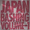 Japan Bashing Vol. 1 cover